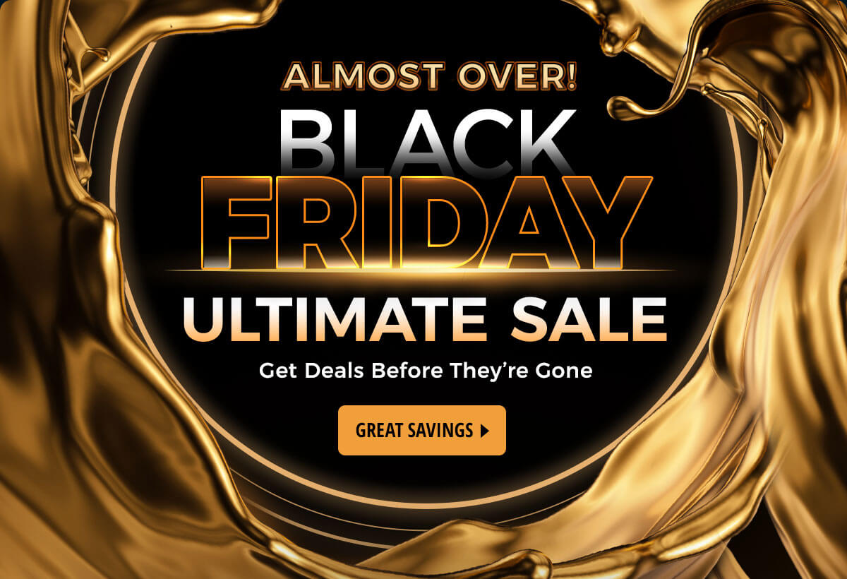 Black Friday Ultimate Sale 