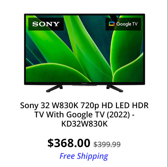 Sony 32 W830K 720p HD LED HDR TV With Google TV (2022) - KD32W830K