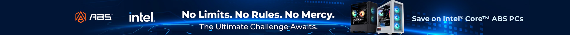 No Limits. No Rules. No Mercy.