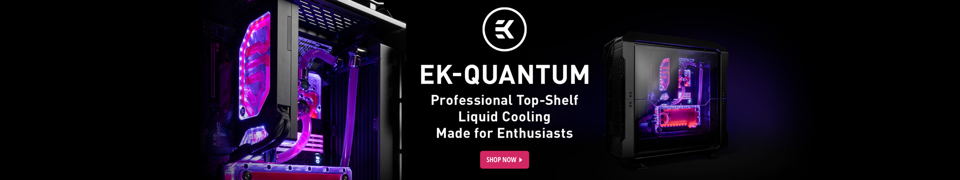 Professional Top-Shelf Liquid Cooling Made for Enthusiasts
