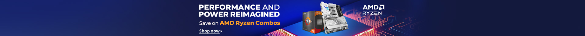 Save on AMD Ryzen Combos
