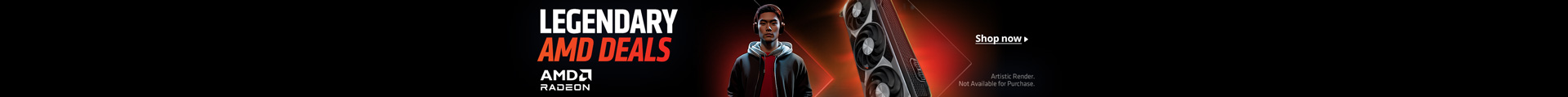 AMD Legendary Deals