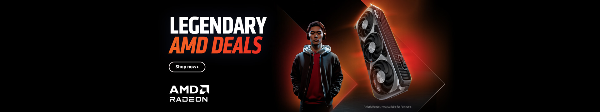 AMD Legendary Deals