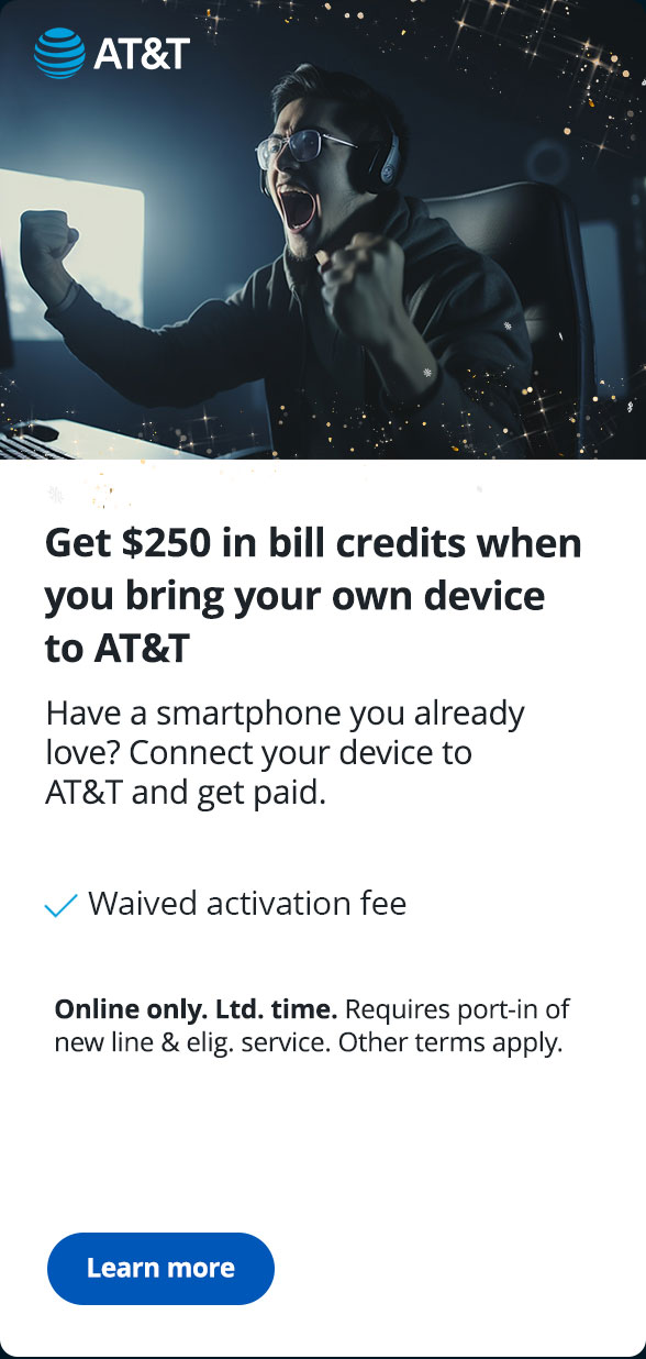 Get $250 in bill credits when you bring your new device to AT&T