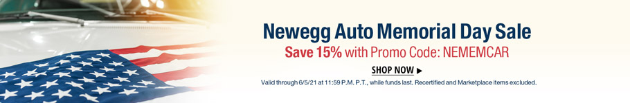 Newegg Auto Memorial Day Sale
