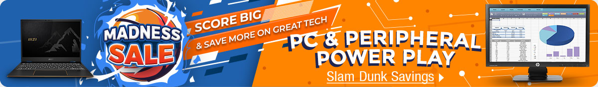 Madness Sale -- PC & Peripheral Power Play
