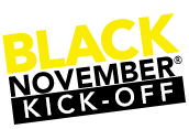 Black November Kickoff