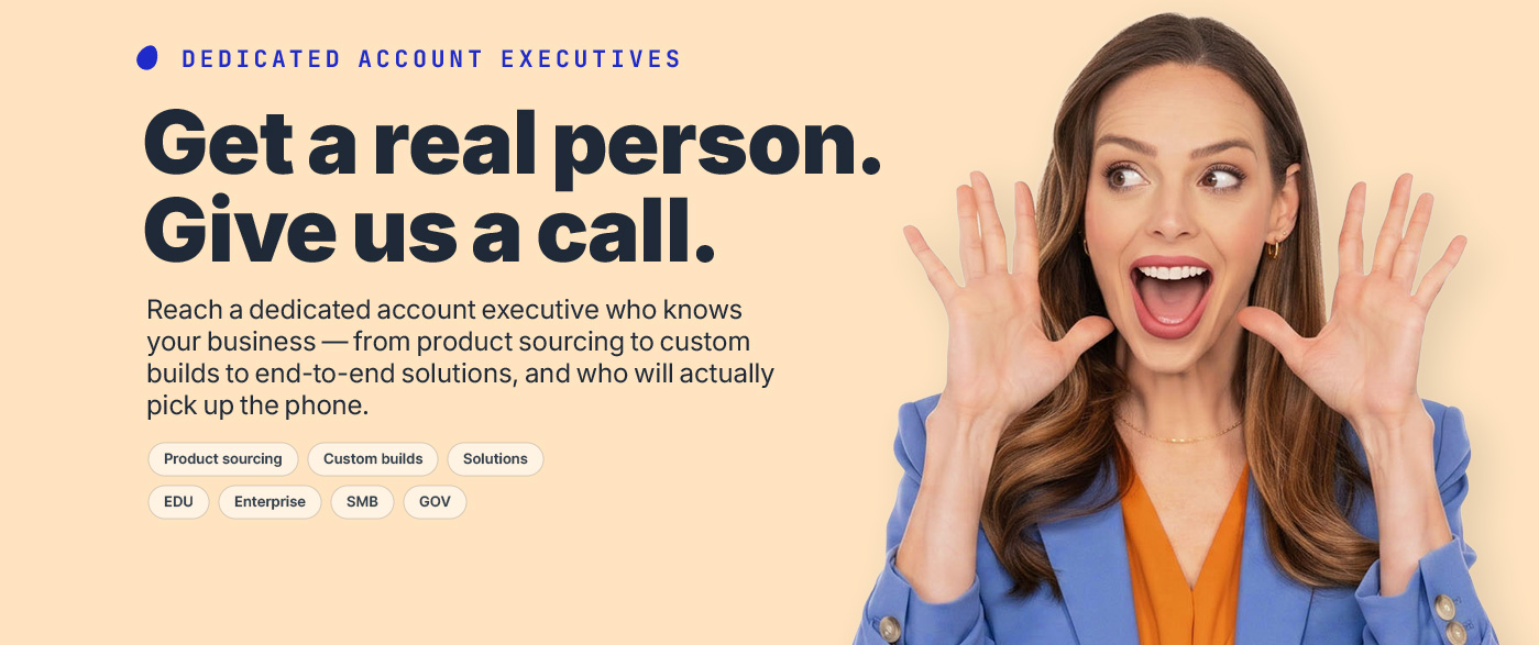 Dedicated Account Executives
