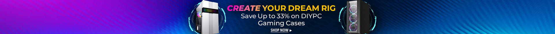 Save Up to 33% on DIYPC Gaming Cases