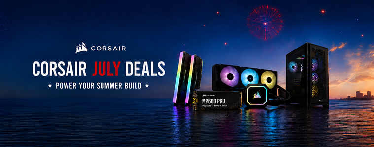 Corsair July Deals