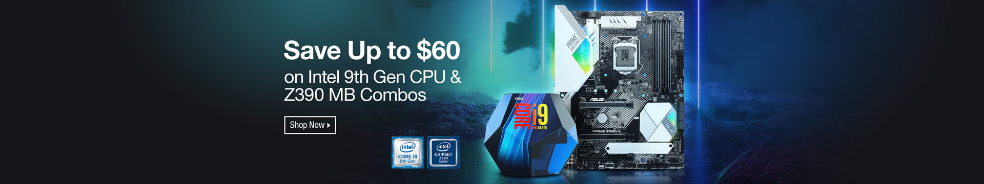 Save up to $60 on Intel 9th Gen CPU & Z390 MB combos