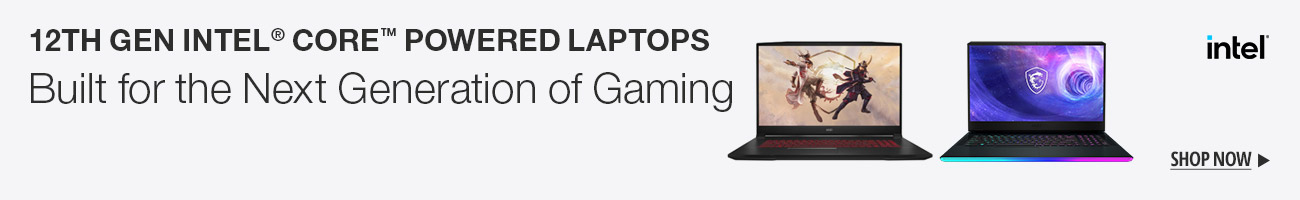 12TH GEN INTEL CORE POWERED LAPTOPS | Built for the Next Generation of Gaming | SHOP NOW