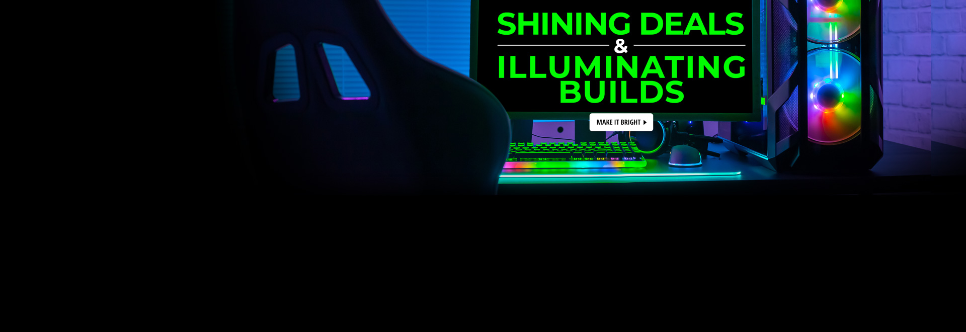 Shining Deals & Illuminating Builds