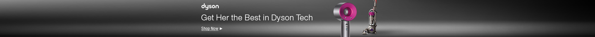 Get Her the Best in Dyson Tech