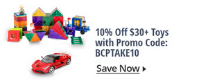 10% off $30 + Toys with promo code: BCPTAKE10