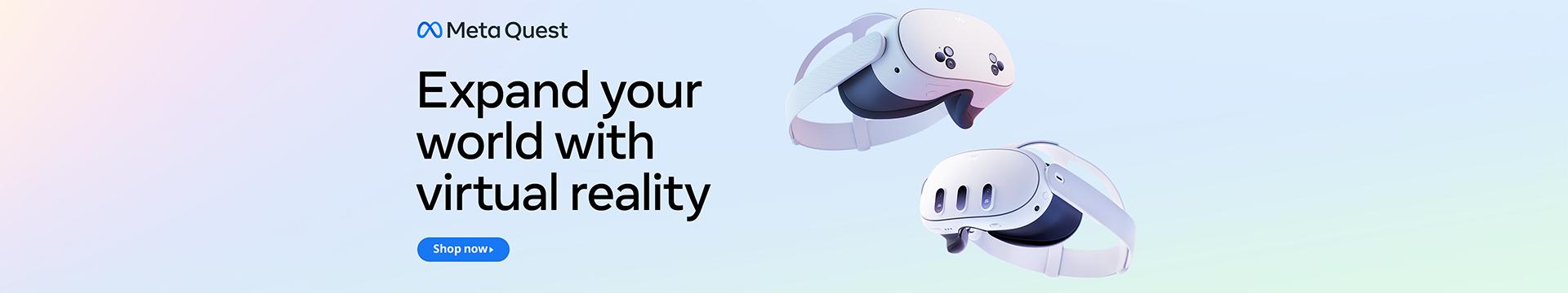 Expand your world with virtual reality