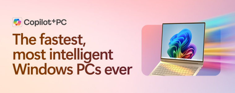 The fastest, most intelligent Windows PCs ever