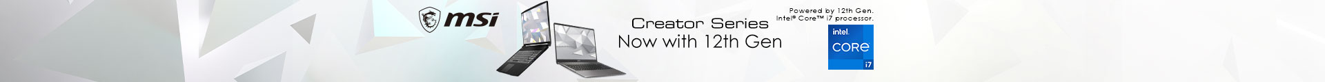 Creator Series Now with 12th Gen