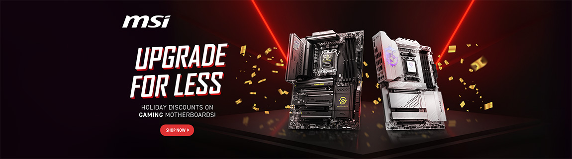 MSI Upgrade for Less Holiday