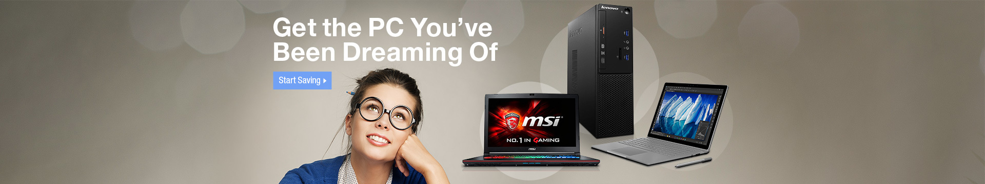 Get the PC You've Been Dreaming Of