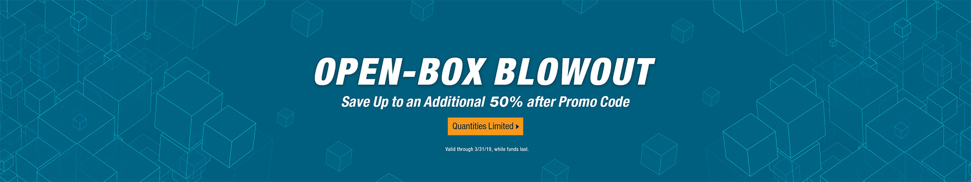 OPEN-BOX BLOWOUT SALE