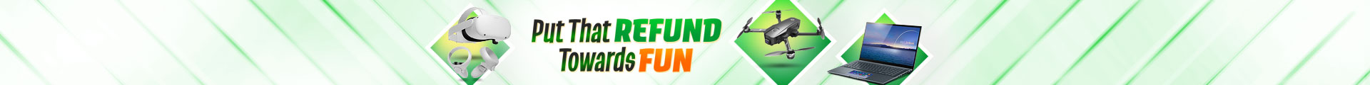 Put That Refund Towards Fun