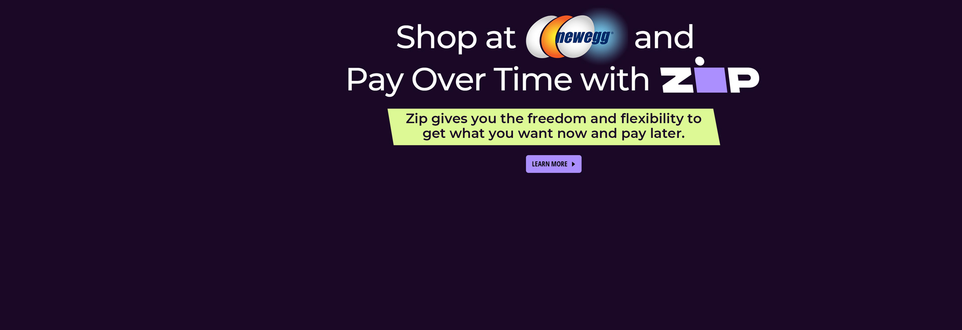 Shop at Newegg and Pay Over Time with ZIP