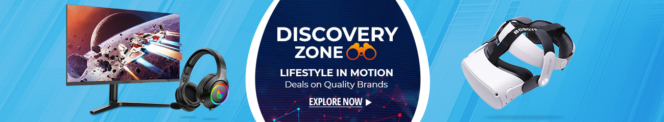 DISCOVERY ZONE | LIFESTYLE IN MOTION | Deals on Quality Brands | EXPLORE NOW