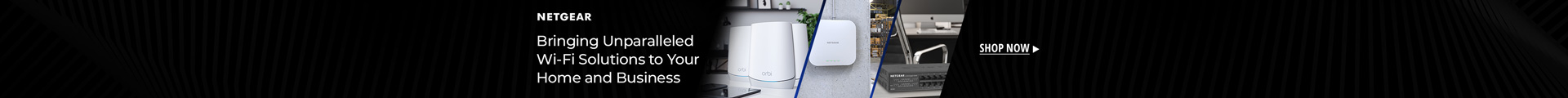 Netgear Bringing Unparalleled Wi-Fi Solution to Your Home and Business