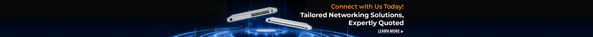 Tailored Networking Solutions, Expertly Quoted