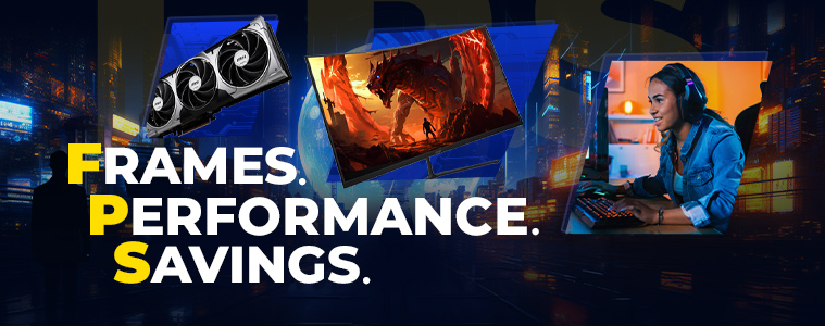 Frames. Performance. Savings