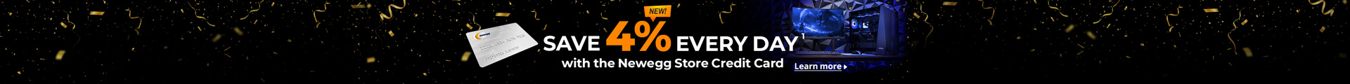 Save 4% Every Day with the Newegg Store Credit Card
