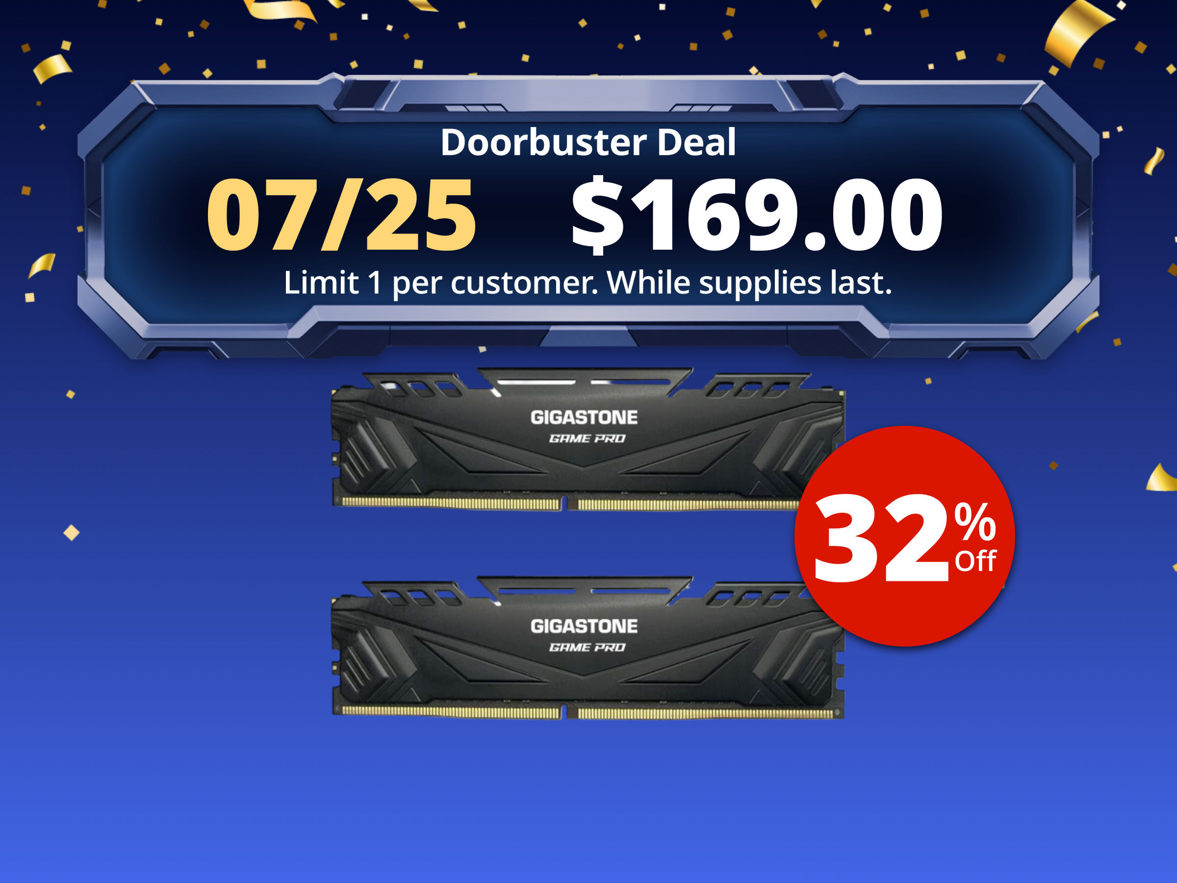 Gigastone GST Game Pro 32GB (2 x 16GB) 288-Pin PC RAM DDR4 3200 (PC4 25600) Memory (Desktop Memory) Model DDR4 3200 16U 2 GST Game Pro Gigastone GST Game Pro 32GB (2 x 16GB) 288-Pin PC RAM DDR4 3200 (PC4 25600) Memory (Desktop Memory) Model DDR4 3200 16U 2 GST Game Pro