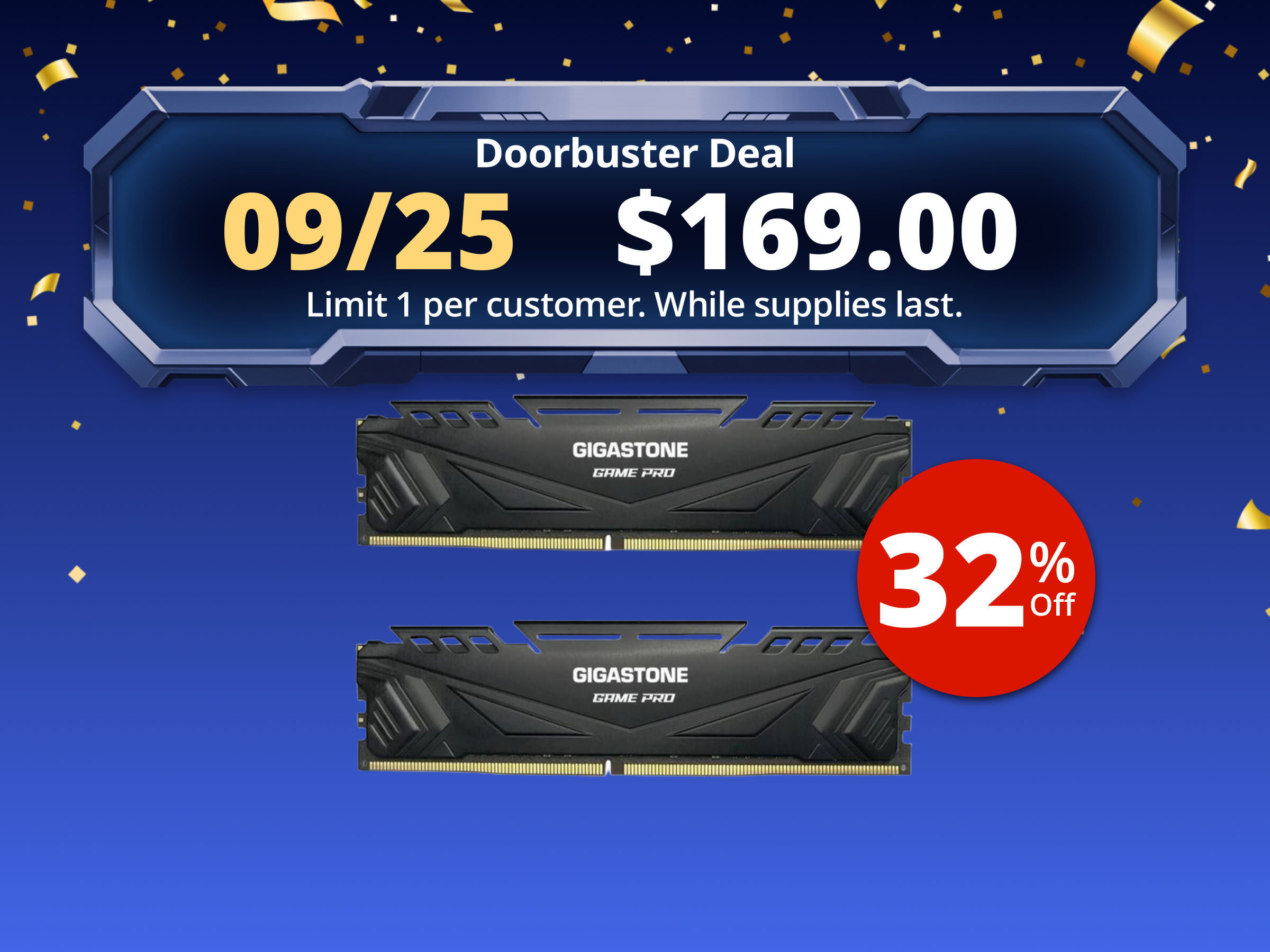 Gigastone GST Game Pro 32GB (2 x 16GB) 288-Pin PC RAM DDR4 3200 (PC4 25600) Memory (Desktop Memory) Model DDR4 3200 16U 2 GST Game Pro Gigastone GST Game Pro 32GB (2 x 16GB) 288-Pin PC RAM DDR4 3200 (PC4 25600) Memory (Desktop Memory) Model DDR4 3200 16U 2 GST Game Pro