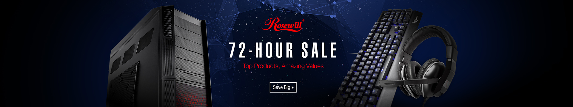 Rosewill 72 Hour Sale