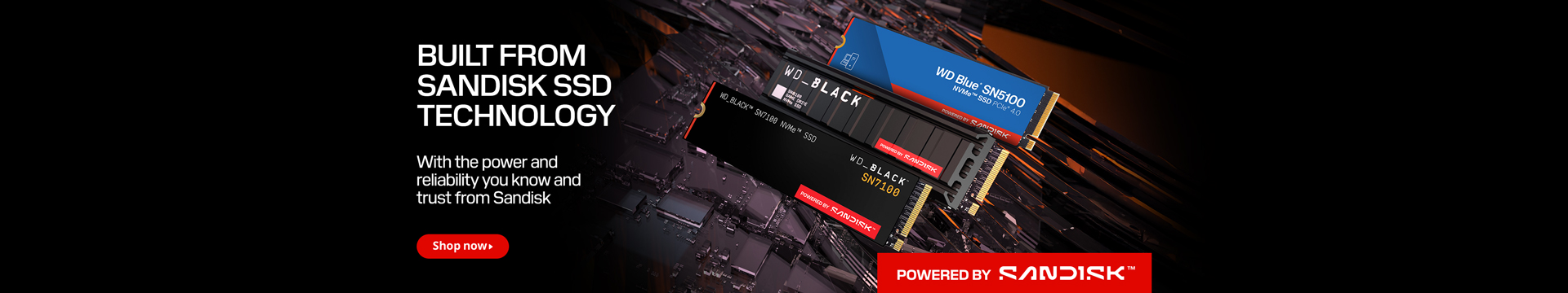 BUILT FROM SANDISK SSD TECHNOLOGY