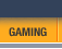 Gaming