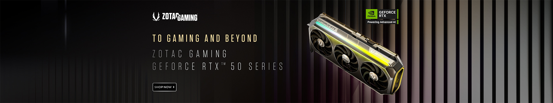 ZOTAC TO GAME AND BEYOND